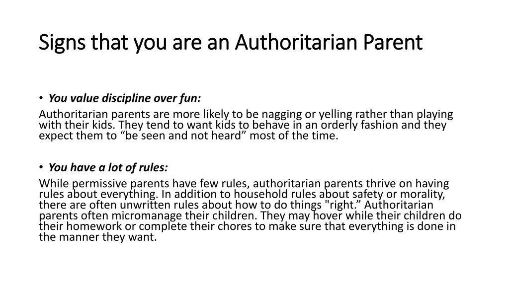 signs that you are an authoritarian parent signs 2