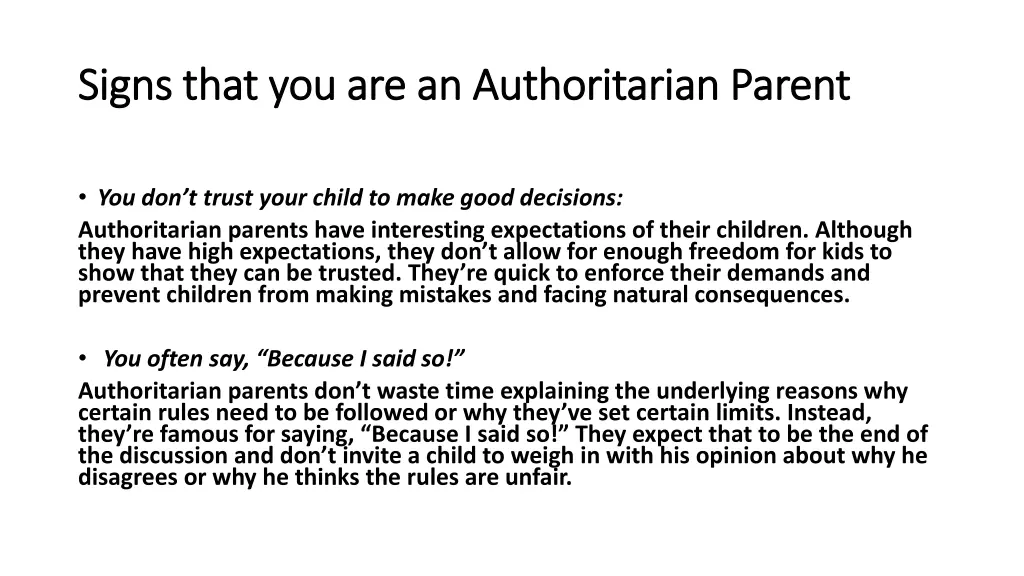 signs that you are an authoritarian parent signs 3