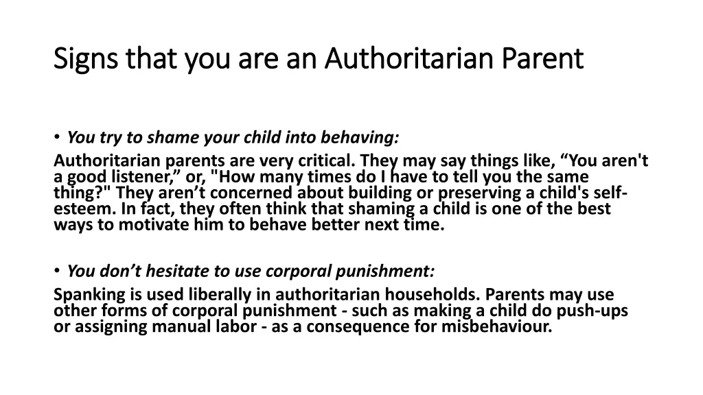 signs that you are an authoritarian parent signs