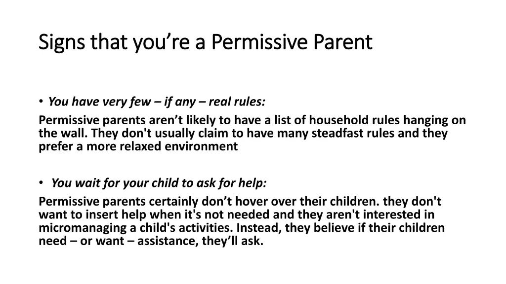 signs that you re a permissive parent signs that 2