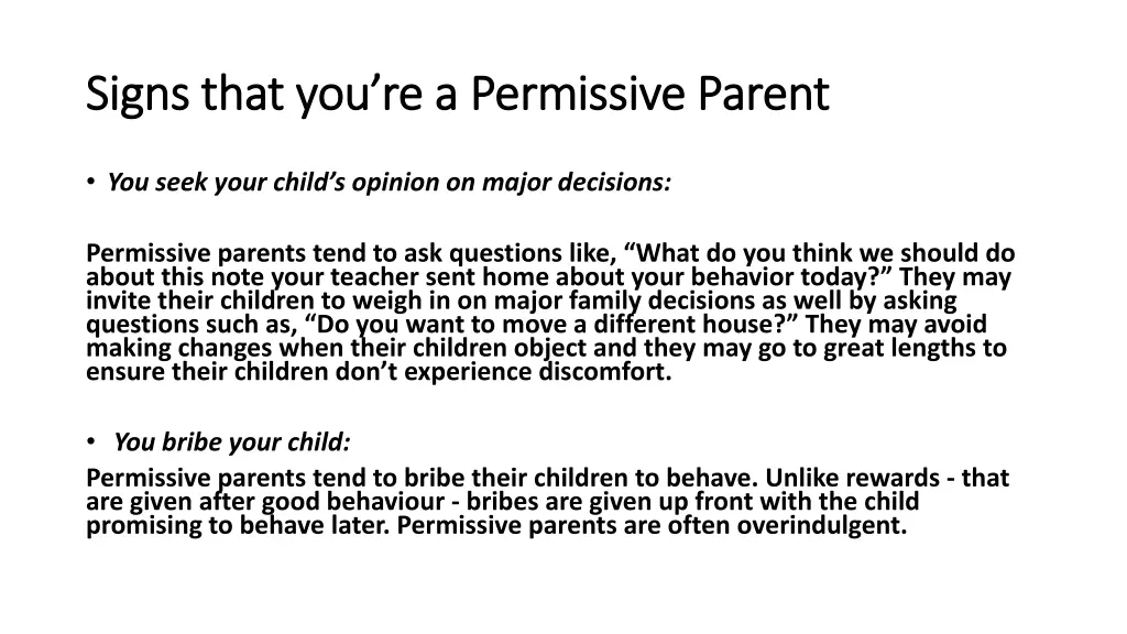 signs that you re a permissive parent signs that 3