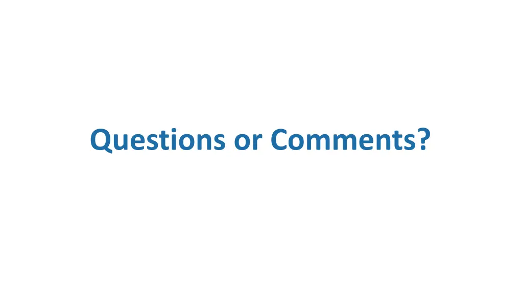 questions or comments