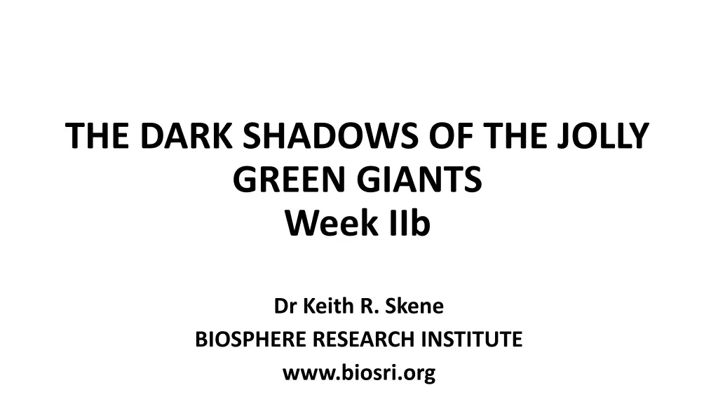 the dark shadows of the jolly green giants week