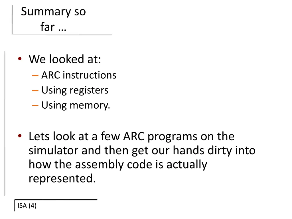 summary so far