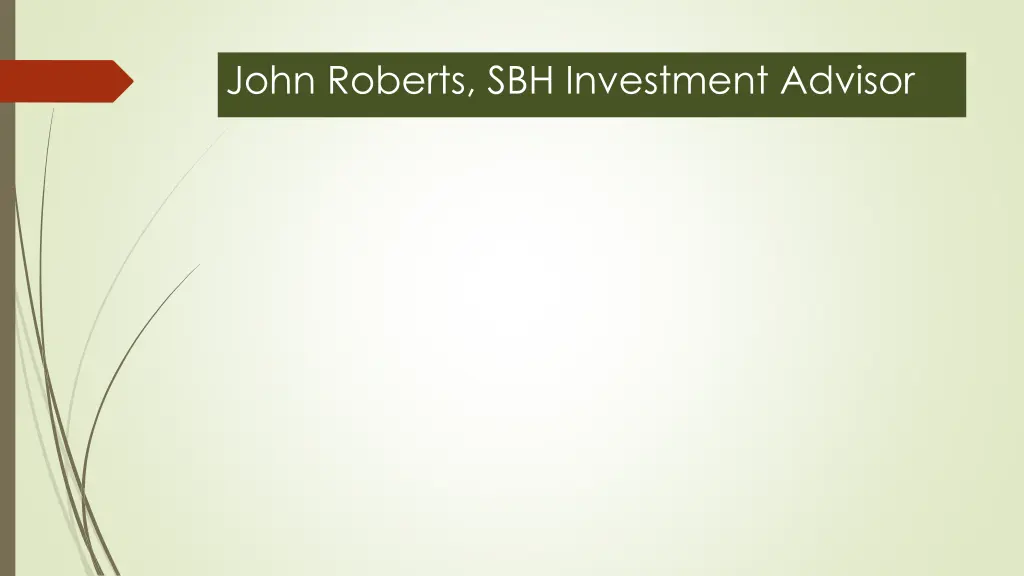 john roberts sbh investment advisor