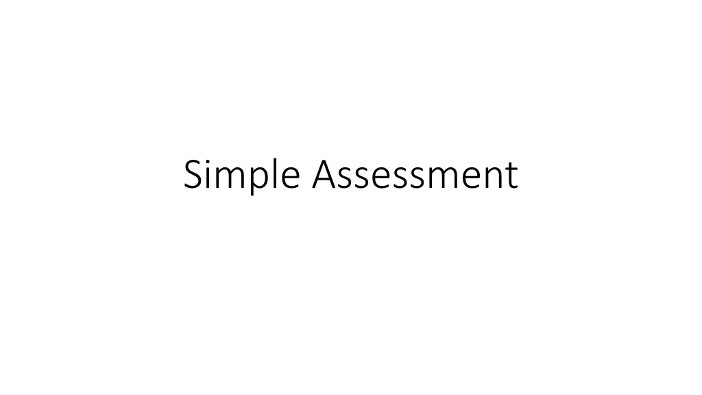 simple assessment