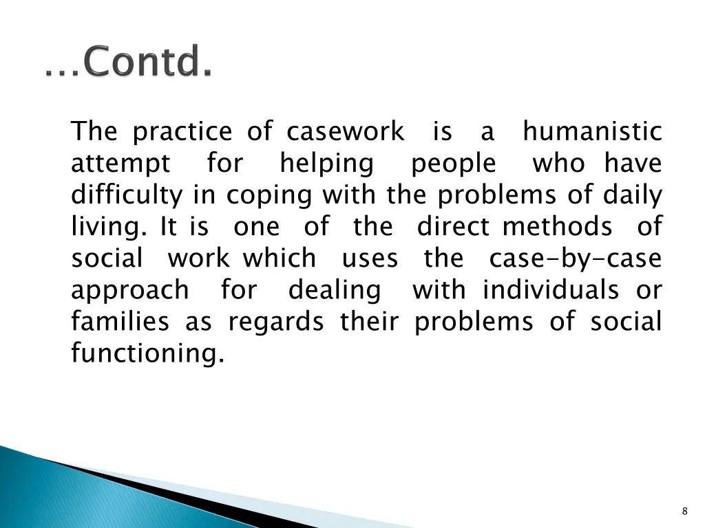 the practice of casework is a humanistic attempt