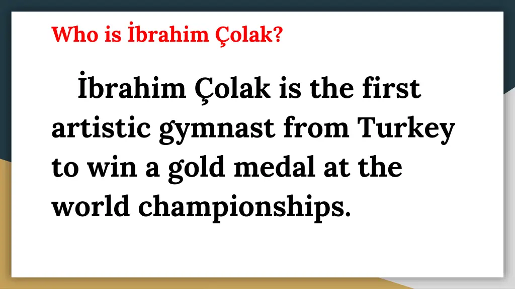 who is brahim olak
