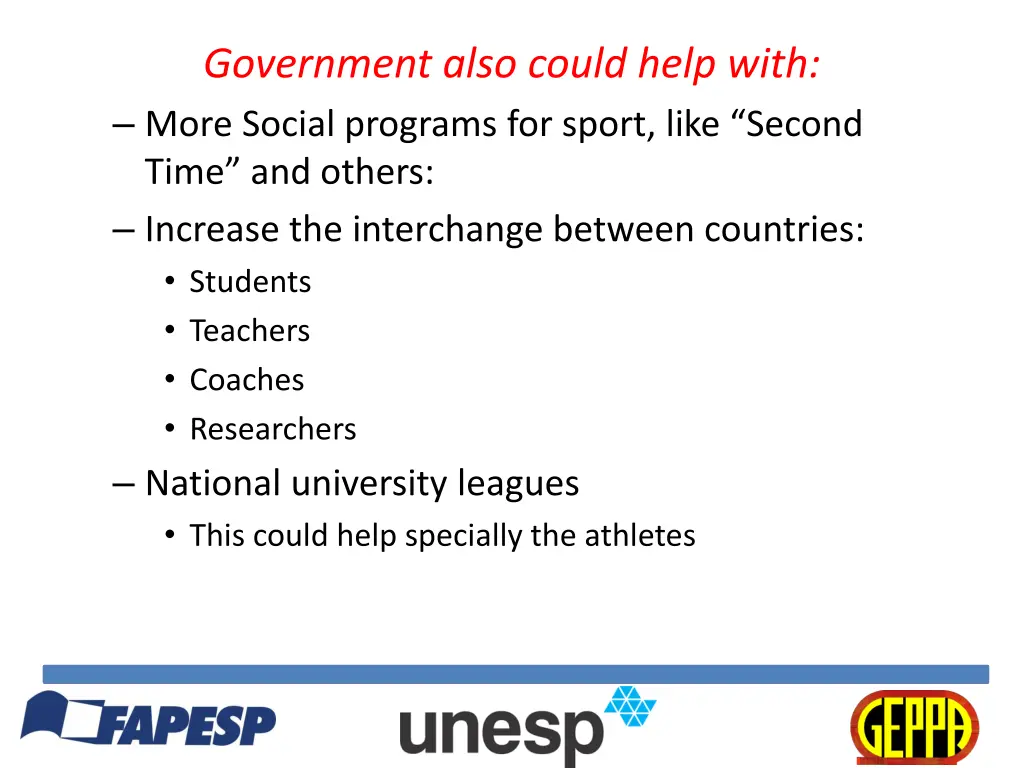 government also could help with more social