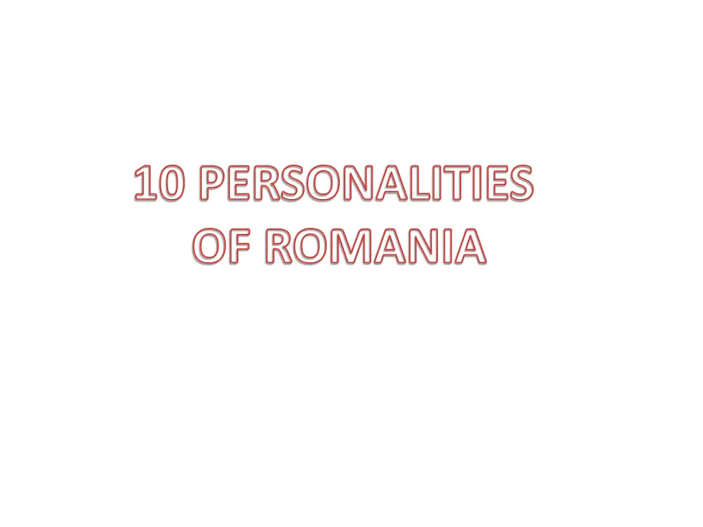 10 personalities of romania