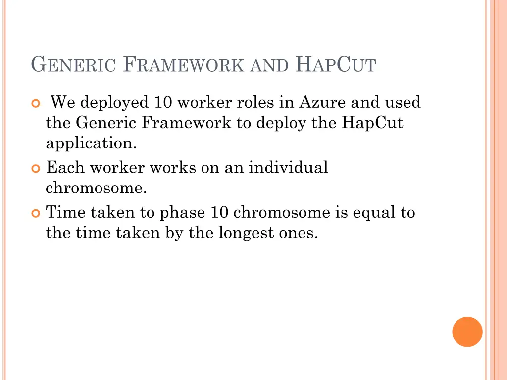 g eneric f ramework and h ap c ut