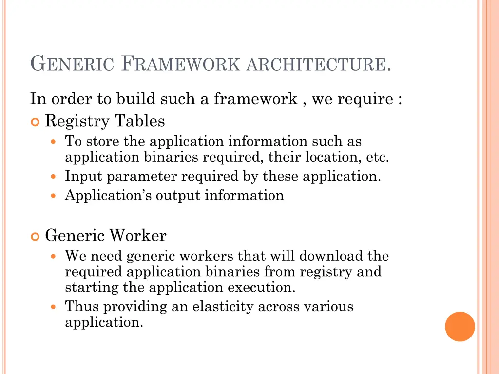g eneric f ramework architecture