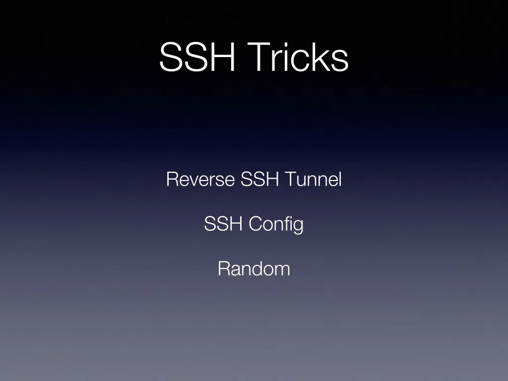 ssh tricks