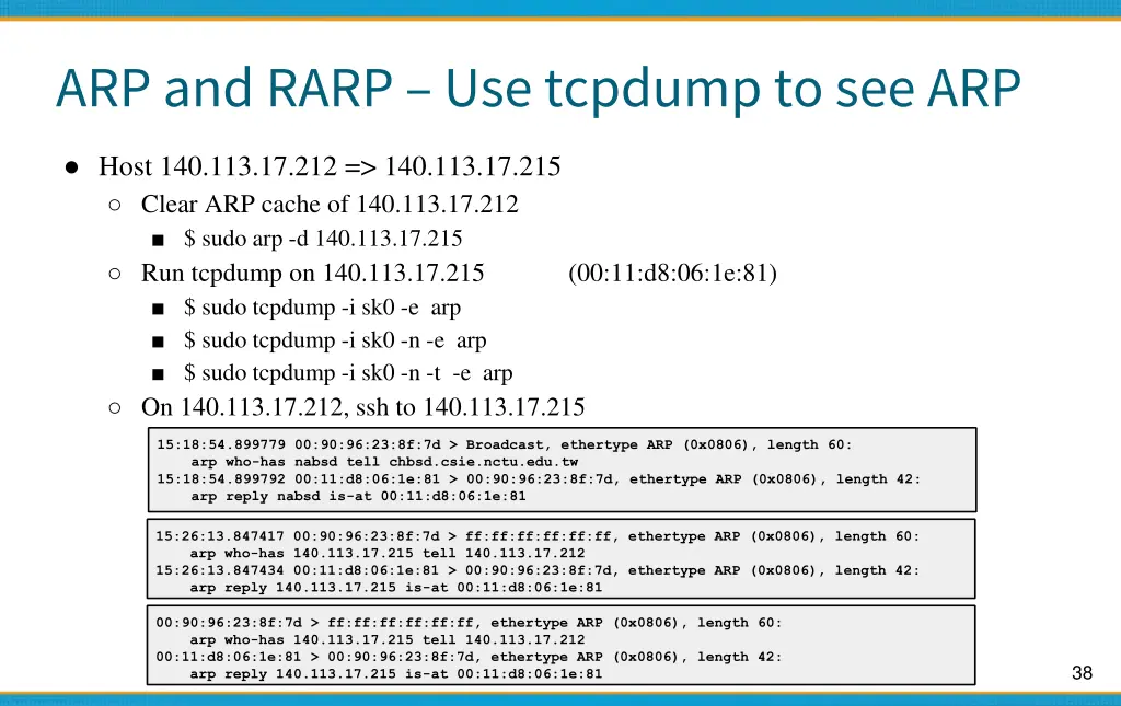 arp and rarp use tcpdump to see arp