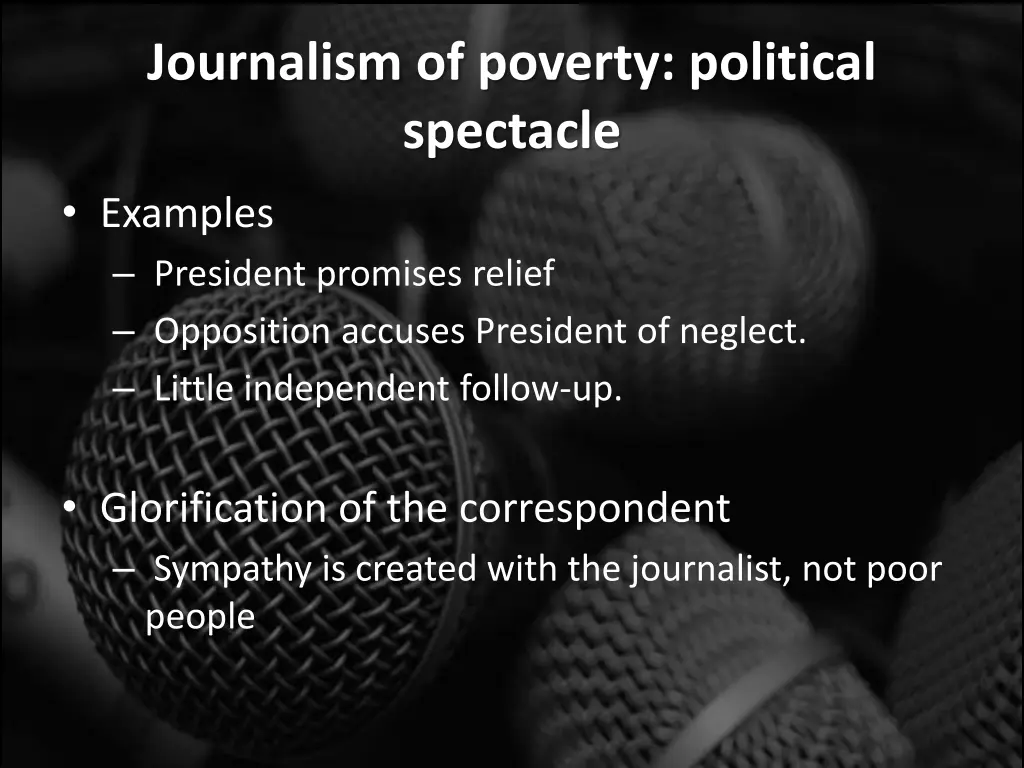 journalism of poverty political spectacle