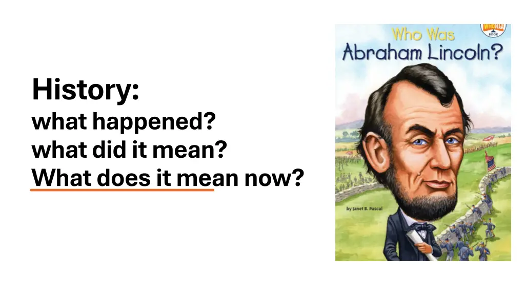 history what happened what did it mean what does