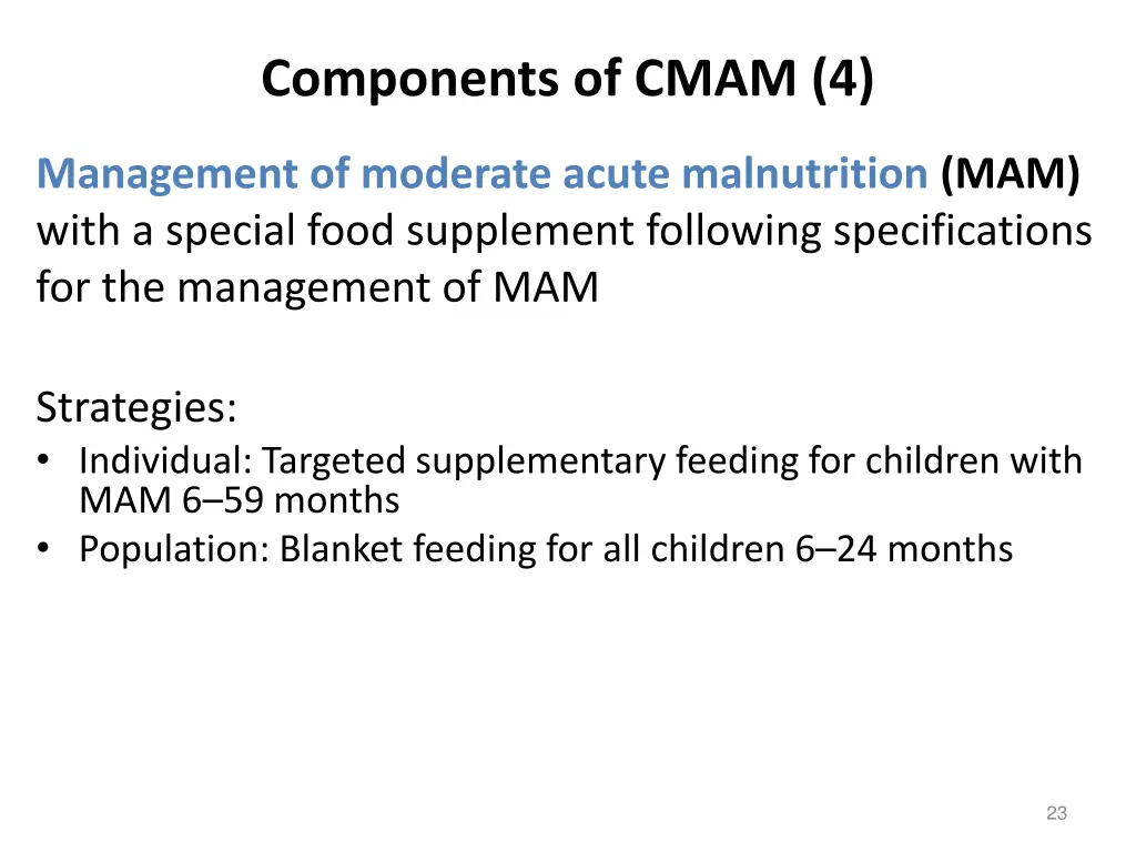 components of cmam 4