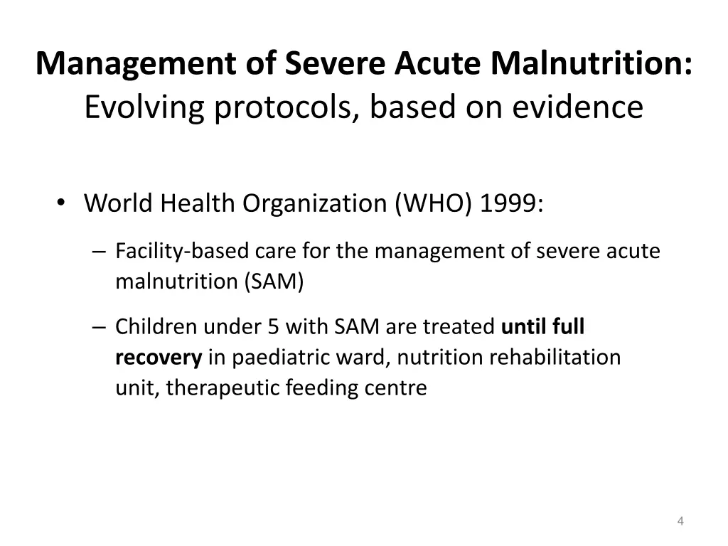 management of severe acute malnutrition evolving