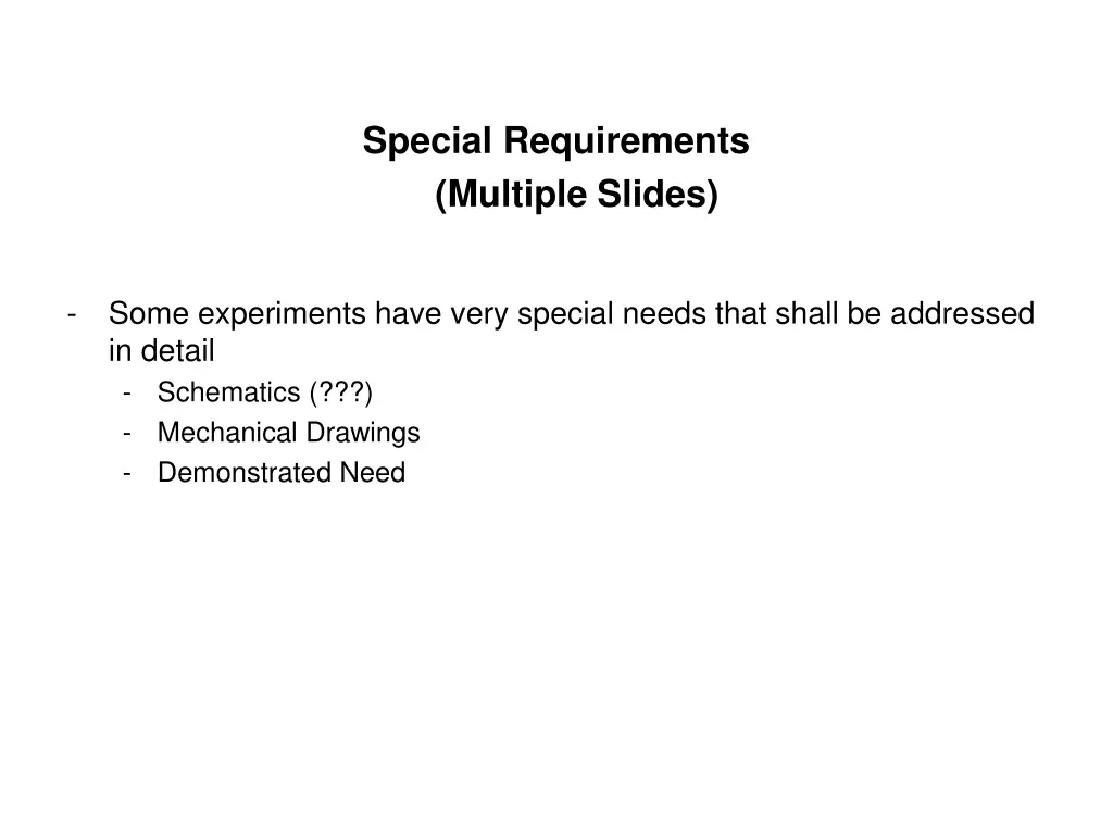 special requirements multiple slides