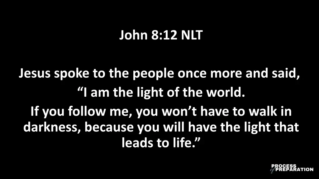 john 8 12 nlt
