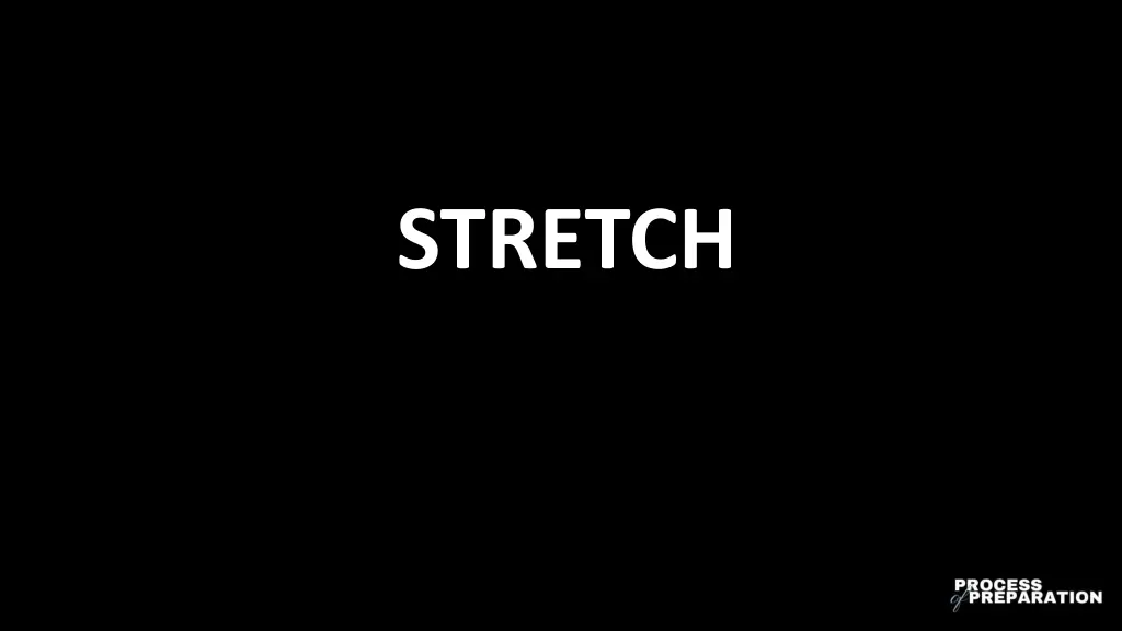 stretch
