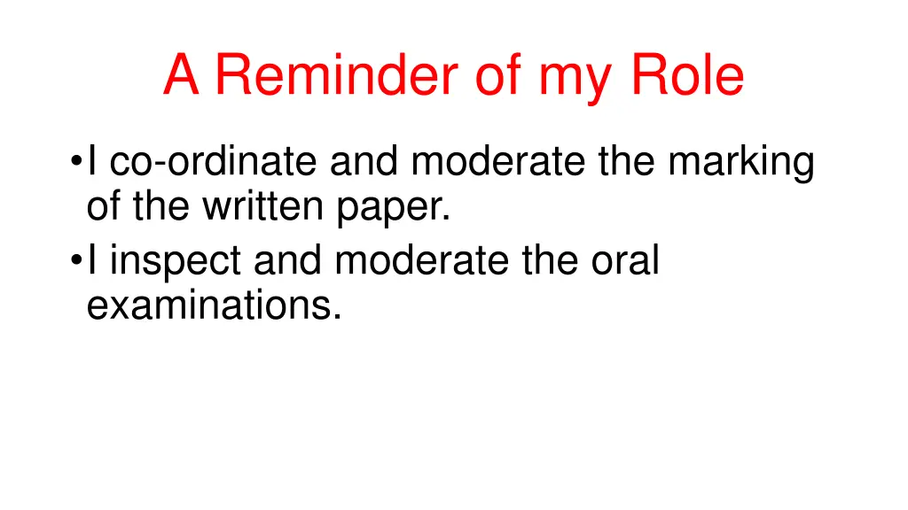 a reminder of my role 4