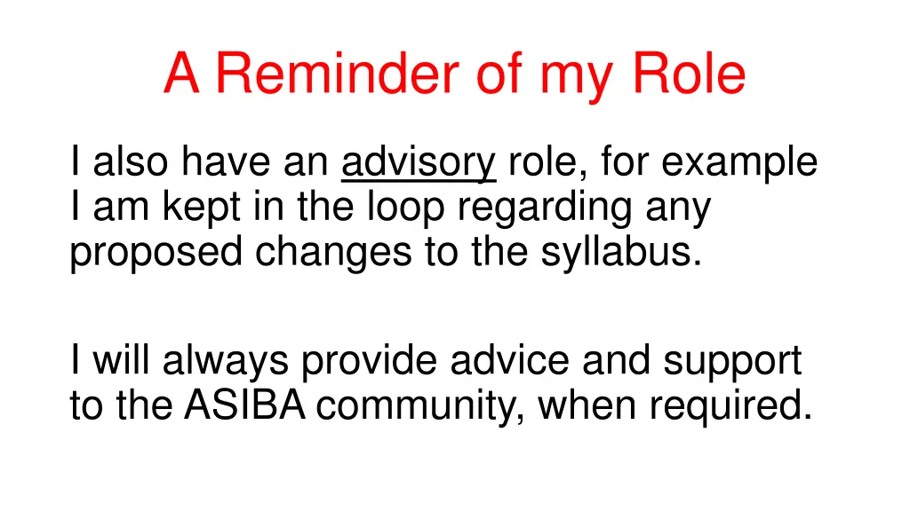 a reminder of my role 5