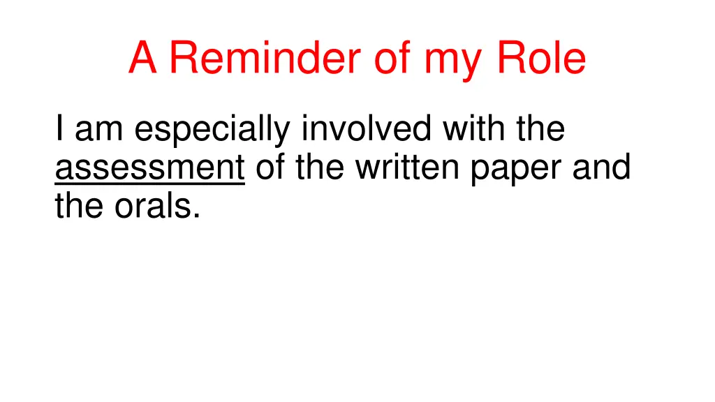 a reminder of my role