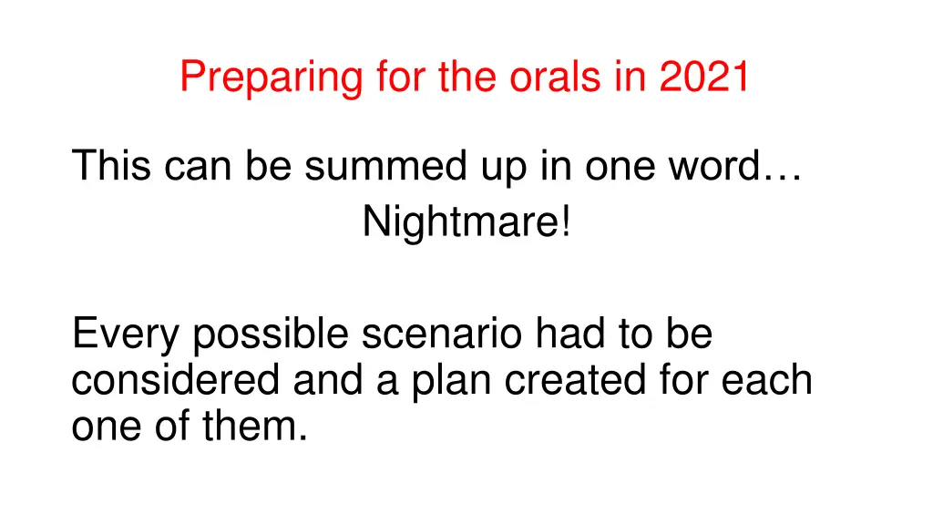 preparing for the orals in 2021