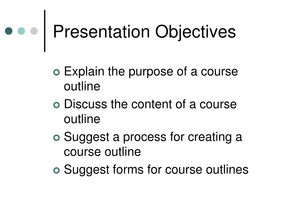 presentation objectives