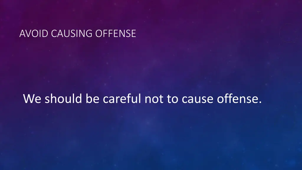 avoid causing offense