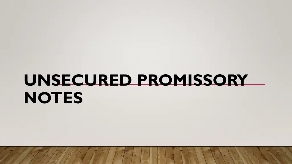 unsecured promissory notes