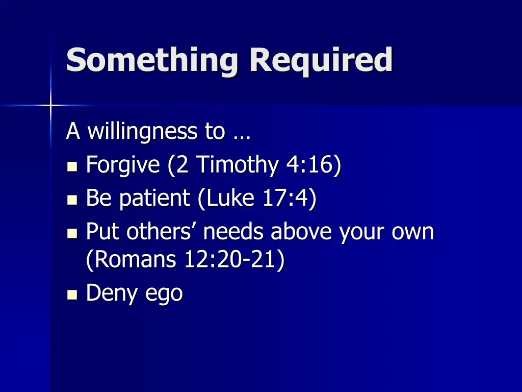 something required