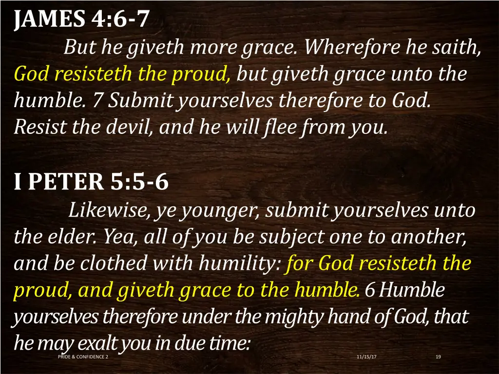 james 4 6 7 but he giveth more grace wherefore