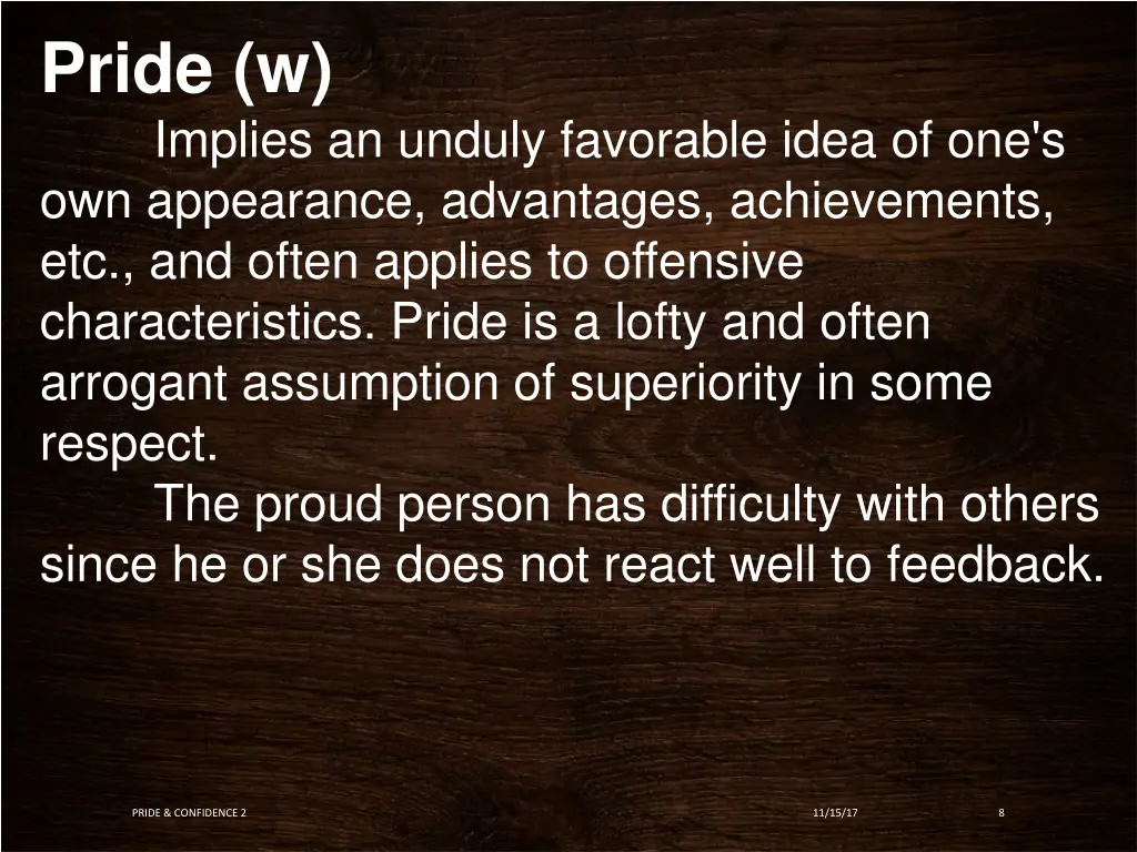 pride w implies an unduly favorable idea