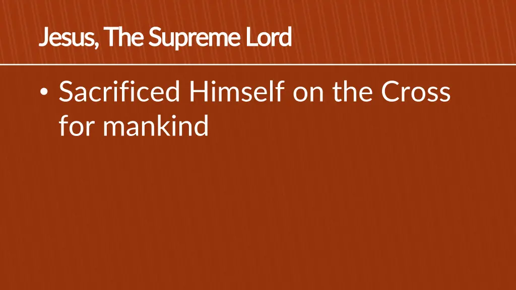 jesus the supreme lord jesus the supreme lord