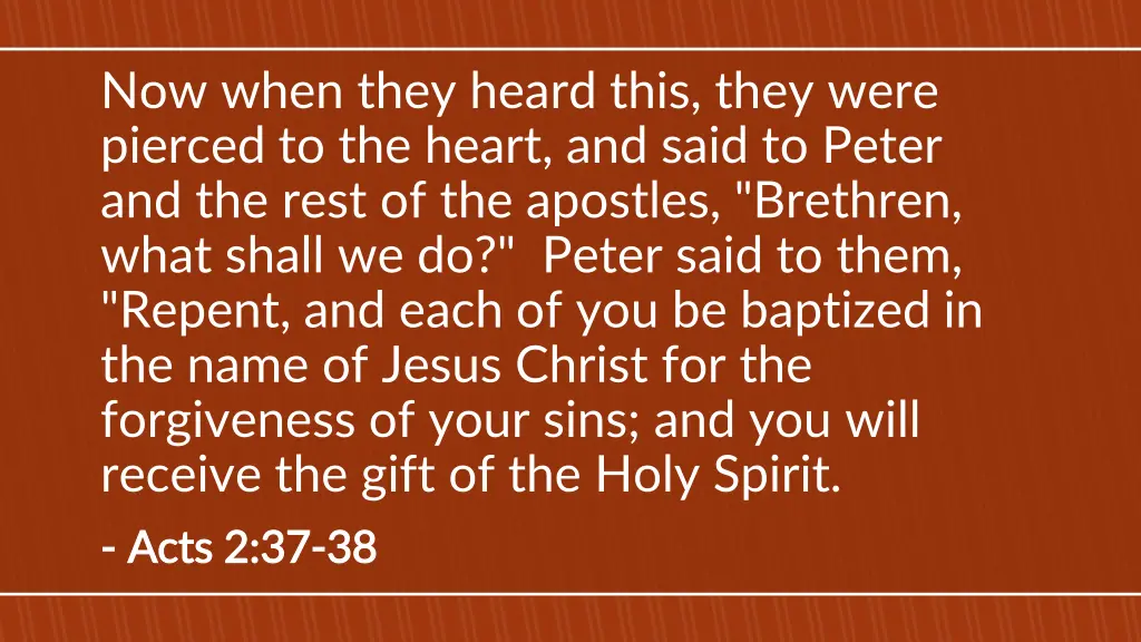now when they heard this they were pierced