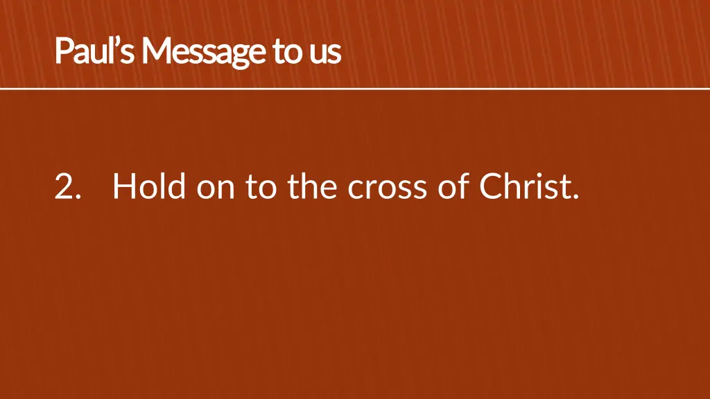 paul s message to us paul s message to us 1