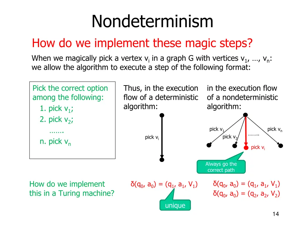 nondeterminism how do we implement these magic 10