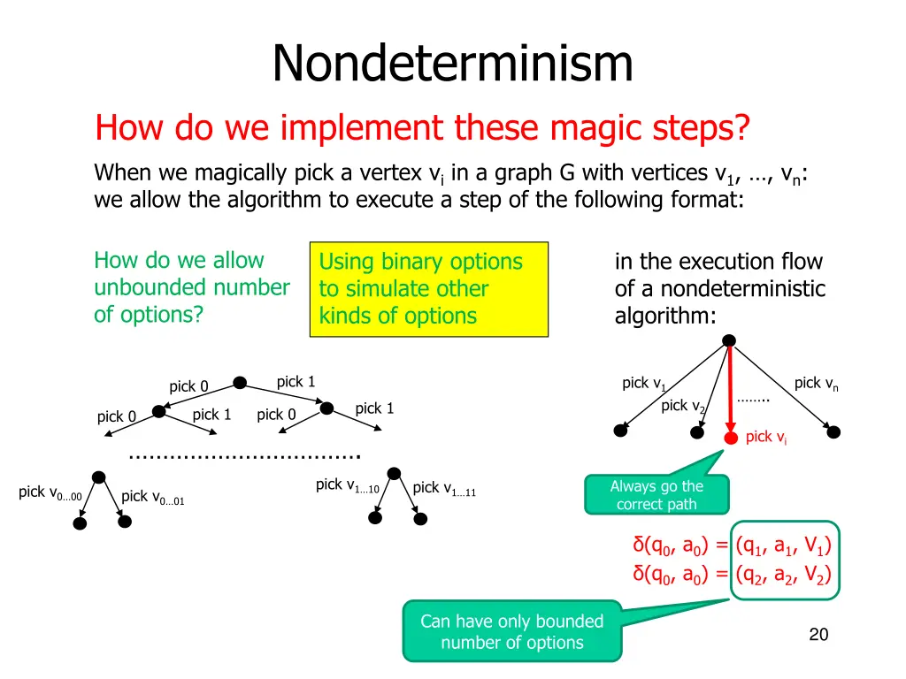 nondeterminism how do we implement these magic 16