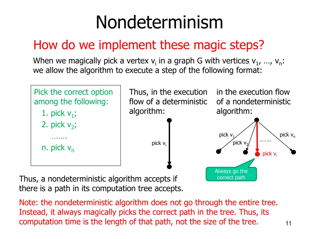 nondeterminism how do we implement these magic 7