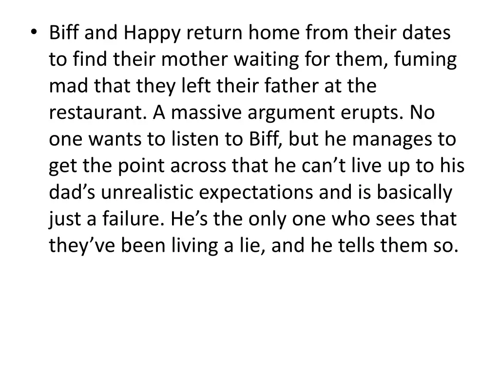 biff and happy return home from their dates