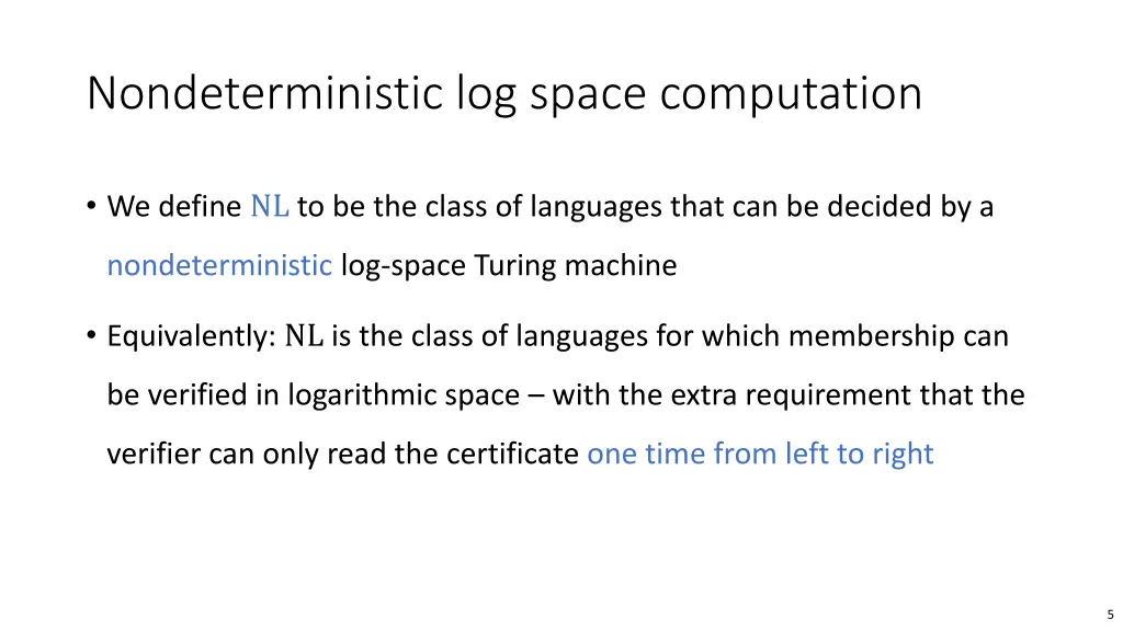 nondeterministic log space computation