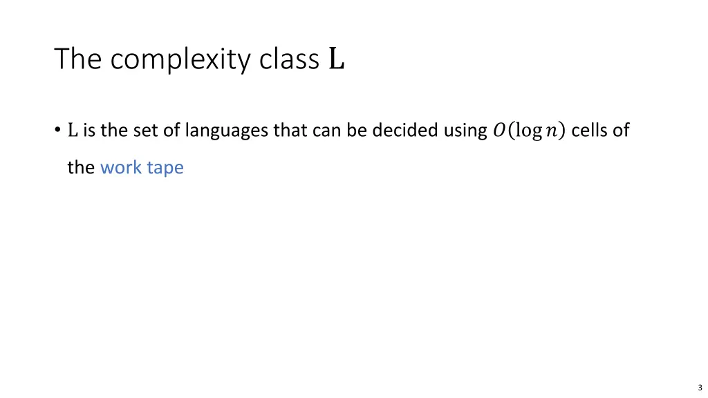 the complexity class l