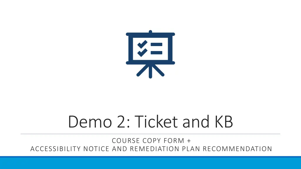 demo 2 ticket and kb