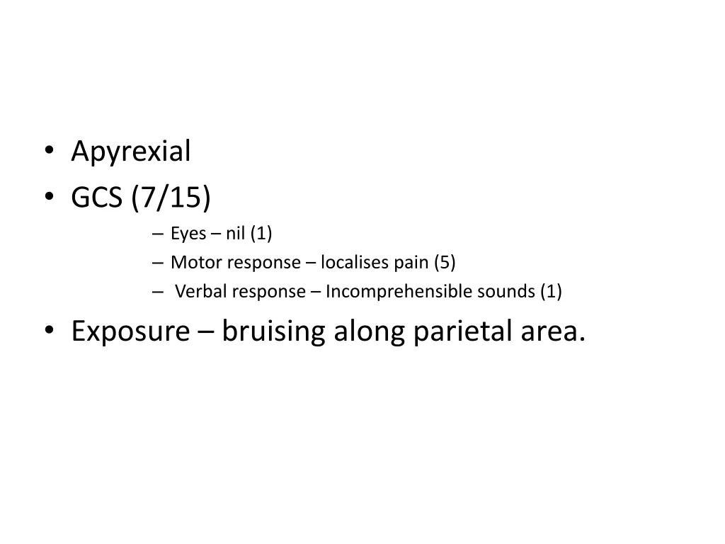 apyrexial gcs 7 15