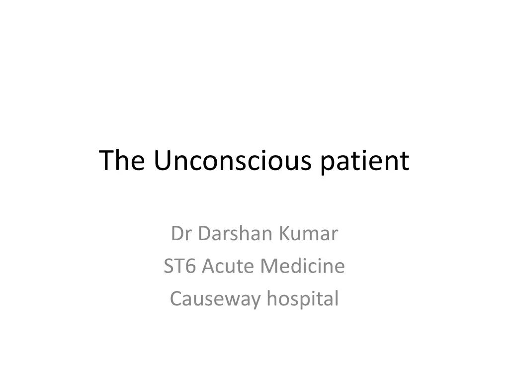 the unconscious patient