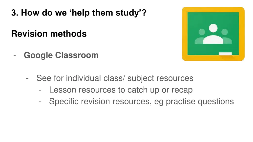 3 how do we help them study 1