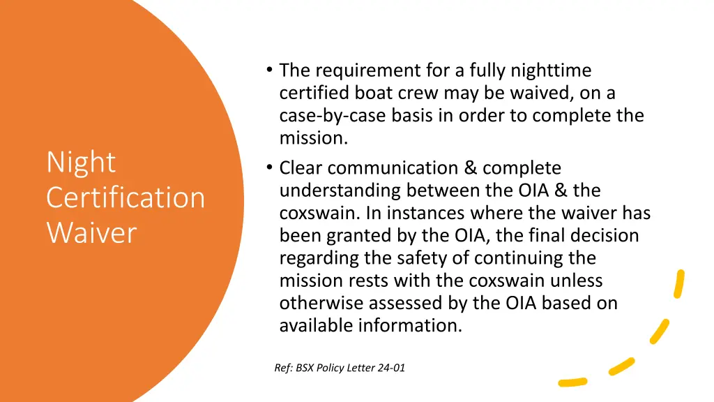 the requirement for a fully nighttime certified