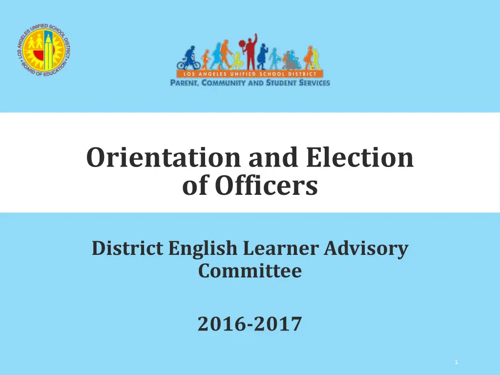 orientation and election of officers